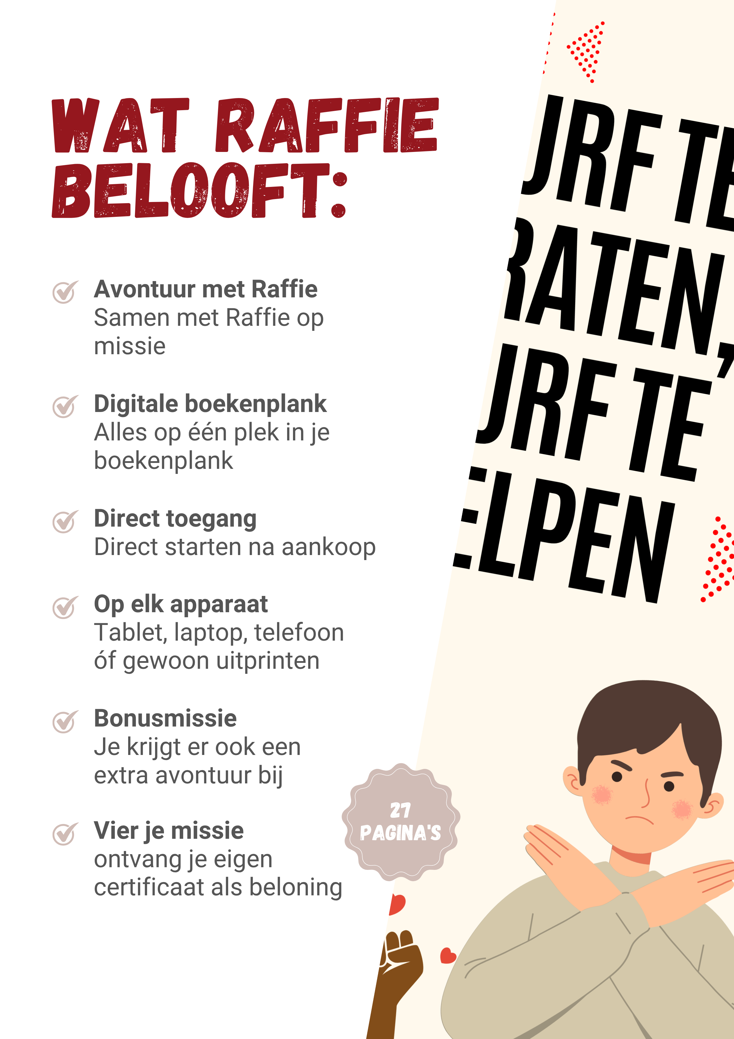 Durf te Praten, Durf te Helpen