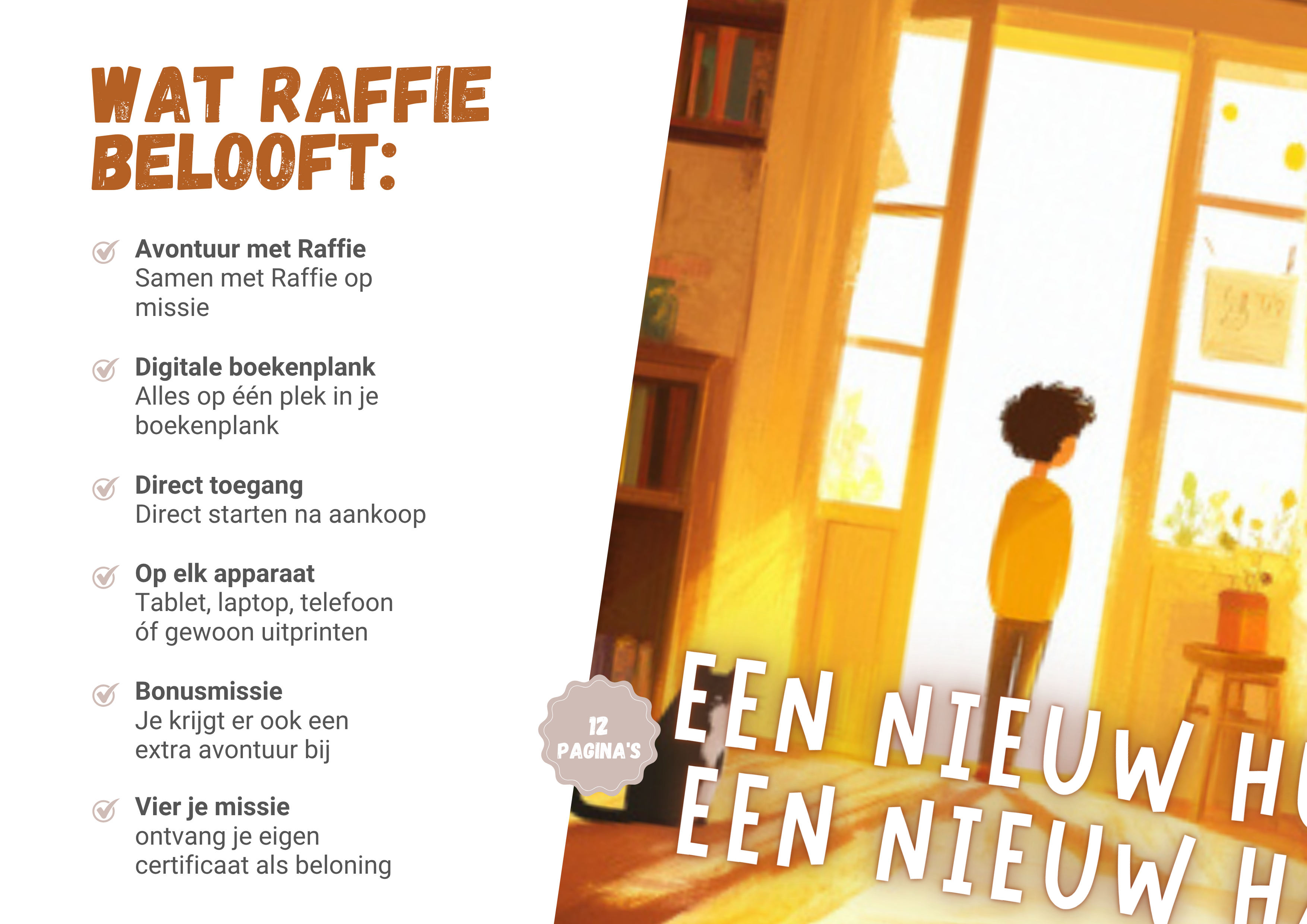 Een Nieuw Huis, Een Nieuw Hart