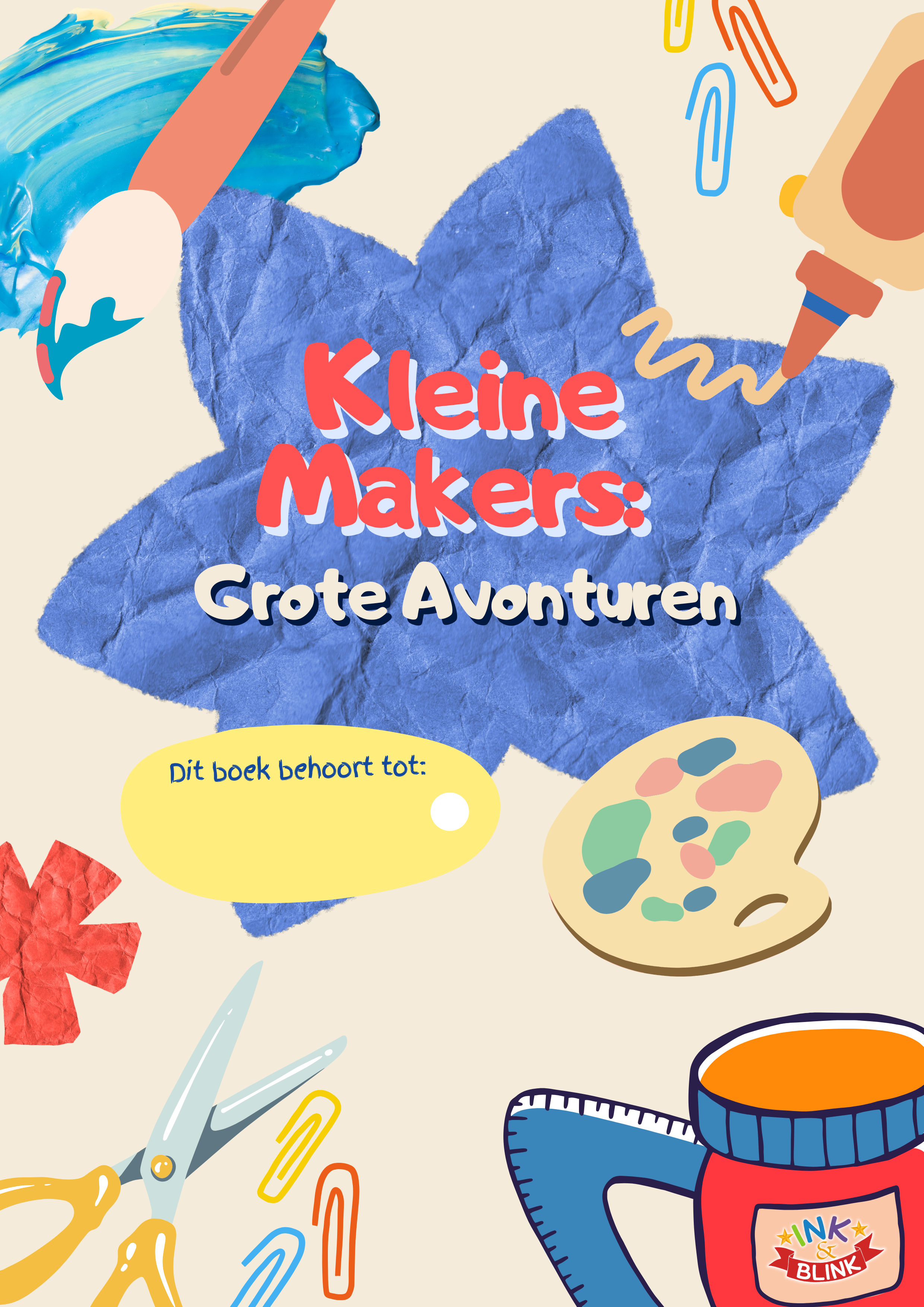 Kleine Makers, Grote Avonturen